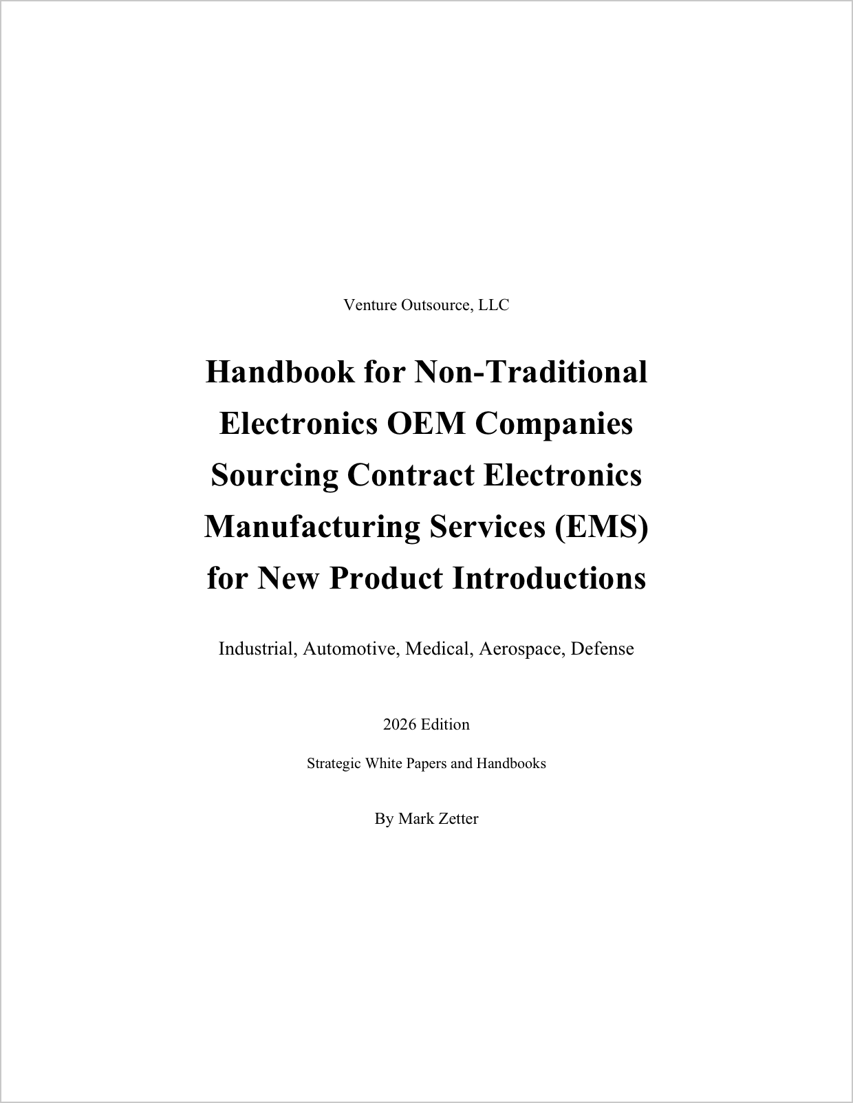 Handbook for Non-Traditional Electronics OEM Companies Sourcing Contract Electronics Manufacturing Services for New Product Introductions